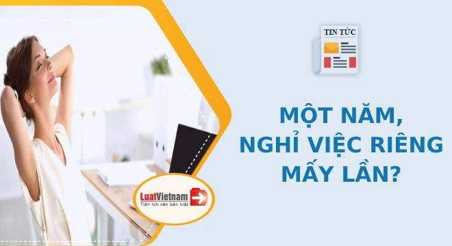 Một năm bạn lao rượu cồn được nghỉ vấn đề riêng mấy lần